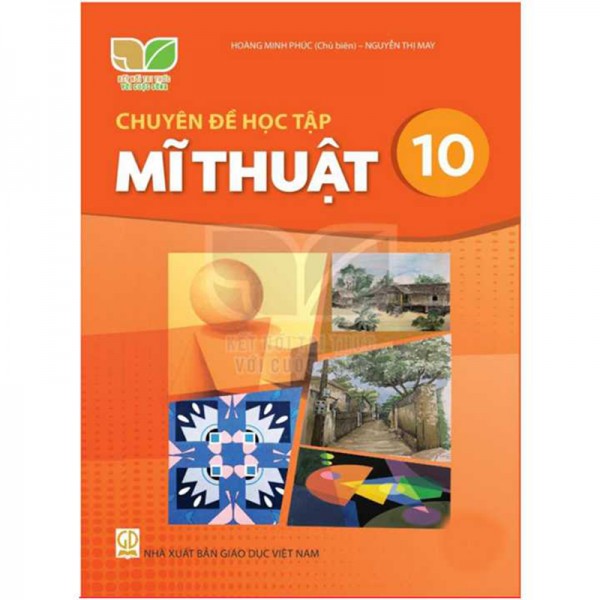 Chuyên đề học tập Mĩ thuật 10 (KNTTVCS)